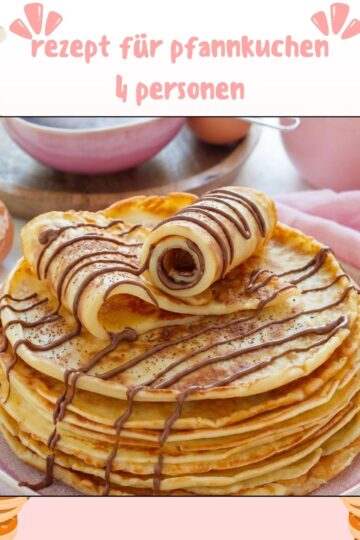 rezept für pfannkuchen 4 personen